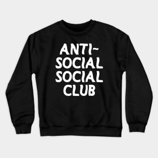 Anti Social Social Club Crewneck Sweatshirt